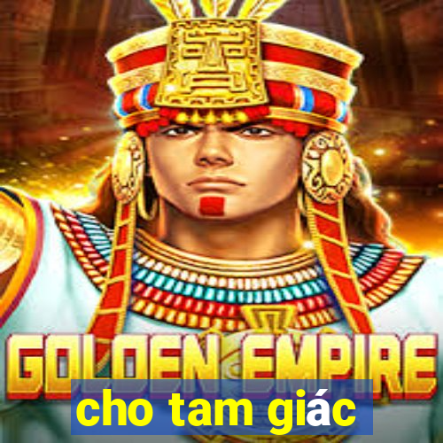 cho tam giác