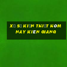 xổ số kiến thiết hôm nay kiên giang