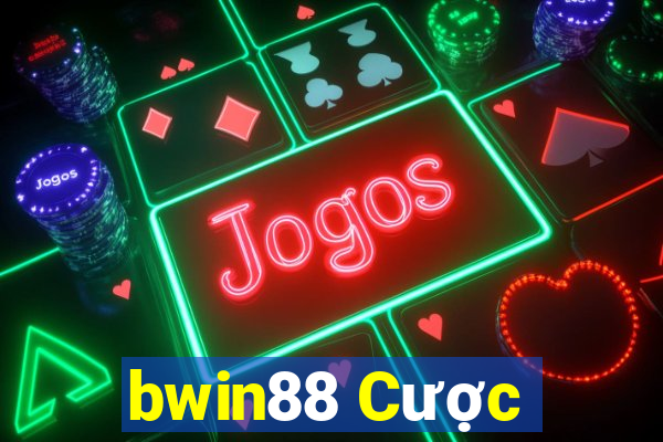 bwin88 Cược