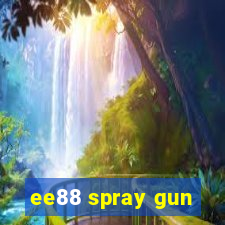 ee88 spray gun