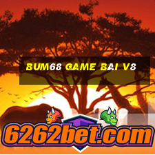 Bum68 Game Bài V8