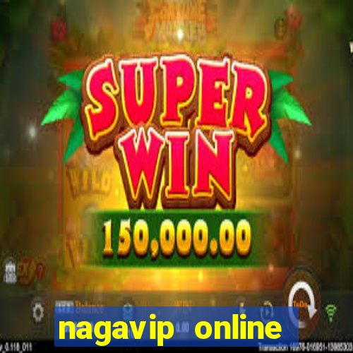 nagavip online cổng game quốc tế