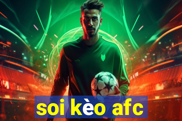 soi kèo afc