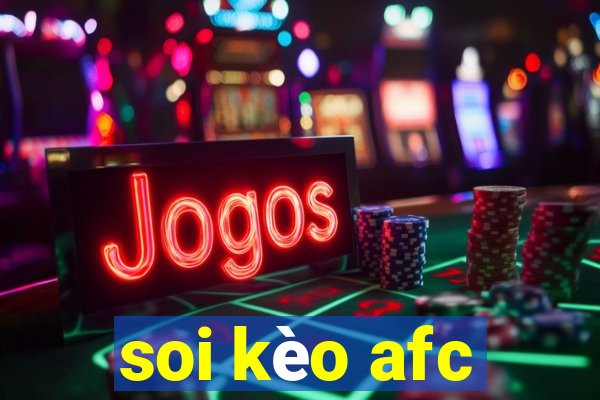 soi kèo afc