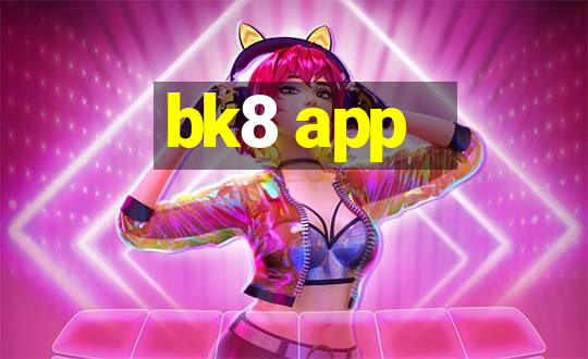 bk8 app