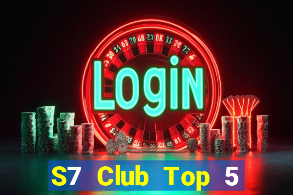 S7 Club Top 5 Game Đánh Bài Đổi Thưởng