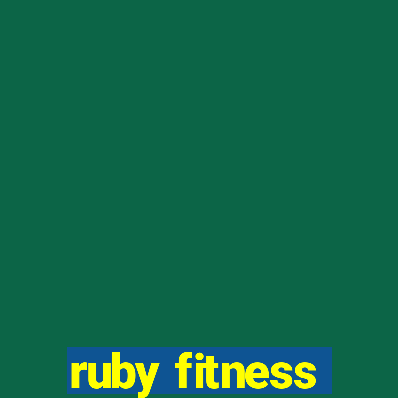 ruby fitness