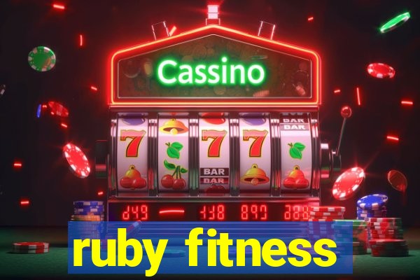 ruby fitness