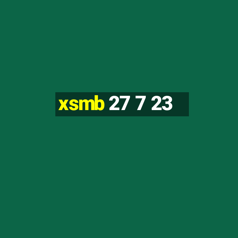 xsmb 27 7 23