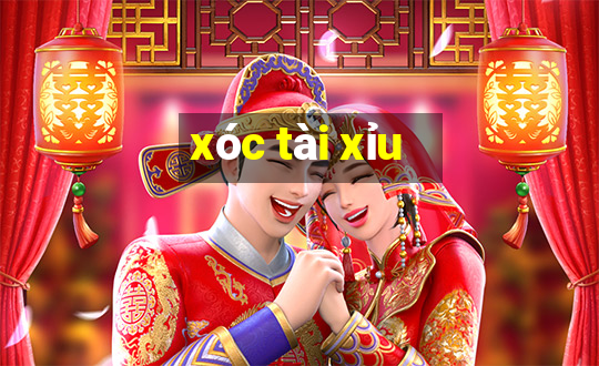 xóc tài xỉu