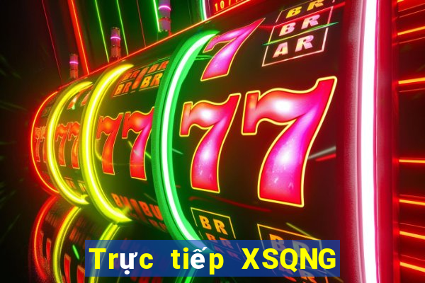 Trực tiếp XSQNG ngày 28