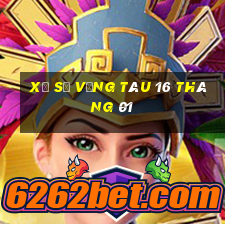 xổ số vũng tàu 16 tháng 01