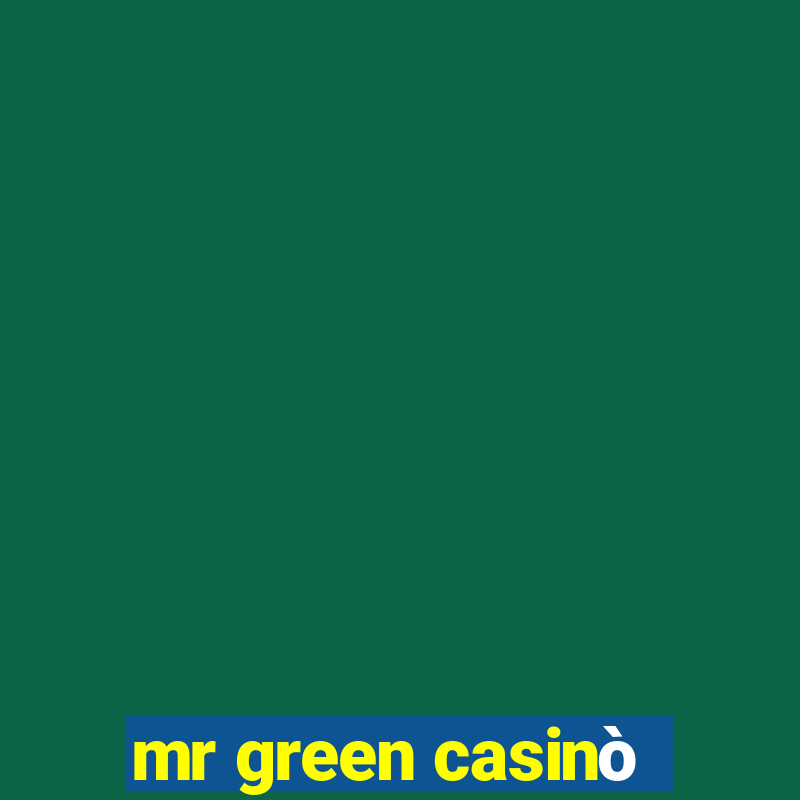 mr green casinò