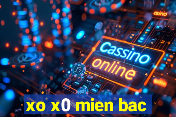 xo x0 mien bac