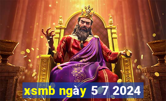 xsmb ngày 5 7 2024