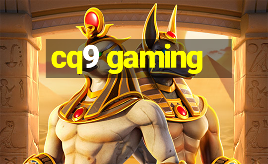 cq9 gaming