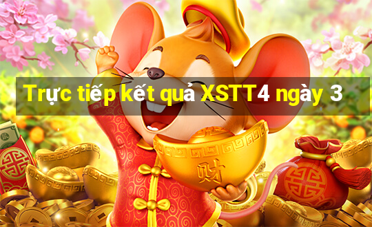 Trực tiếp kết quả XSTT4 ngày 3