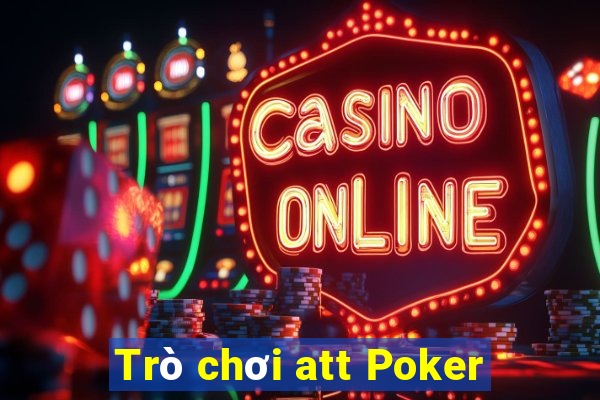 Trò chơi att Poker