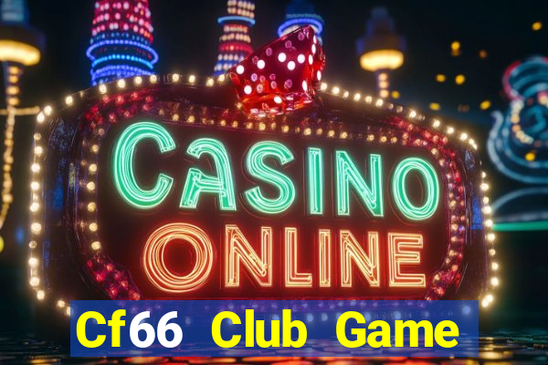 Cf66 Club Game Bài Mới