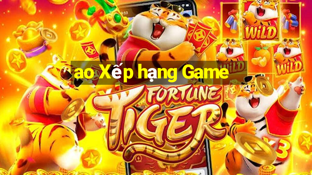 ao Xếp hạng Game