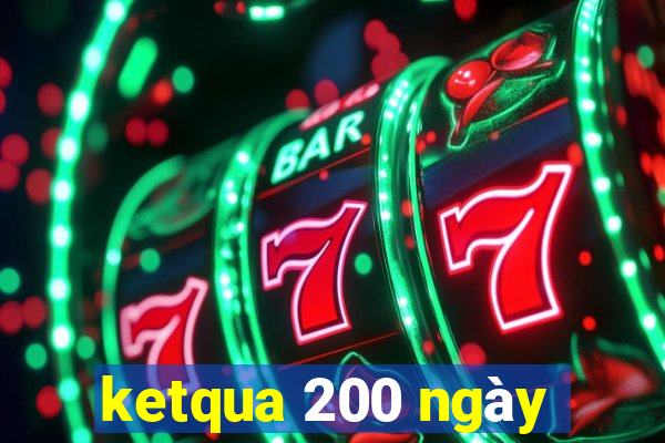 ketqua 200 ngày