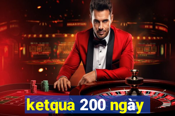 ketqua 200 ngày