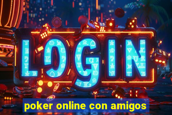 poker online con amigos