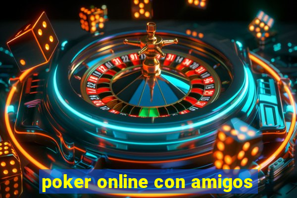 poker online con amigos