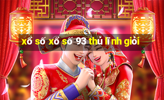 xổ số xổ số 93 thủ lĩnh giỏi