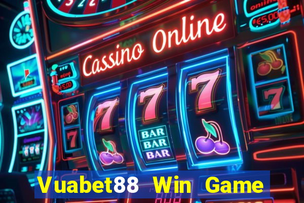 Vuabet88 Win Game Bài Online Uy Tín