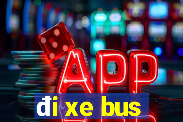 đi xe bus