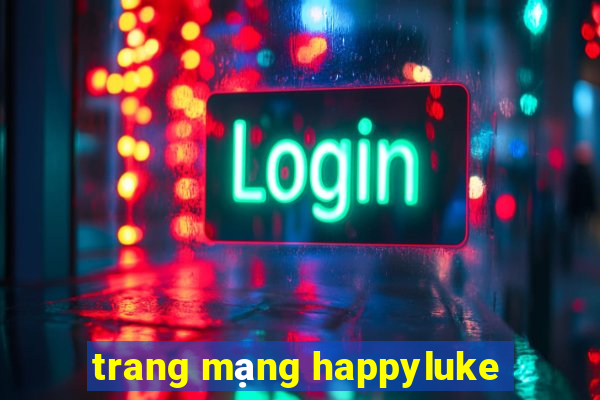 trang mạng happyluke