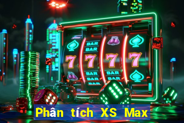 Phân tích XS Max 4D ngày 14