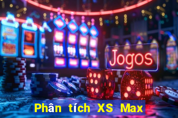 Phân tích XS Max 4D ngày 14