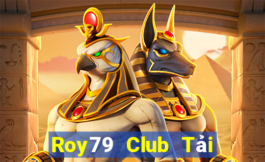 Roy79 Club Tải Game Bài B52