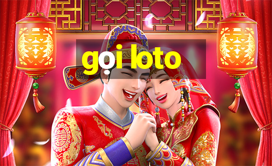 gọi loto