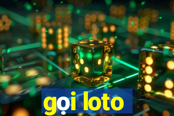 gọi loto