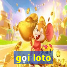 gọi loto