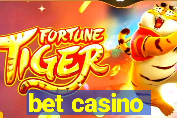 bet casino