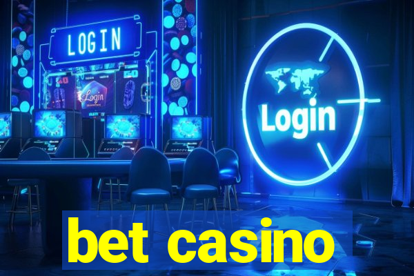 bet casino