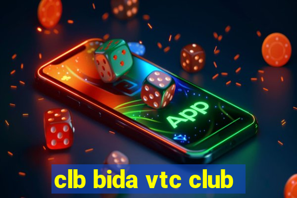 clb bida vtc club