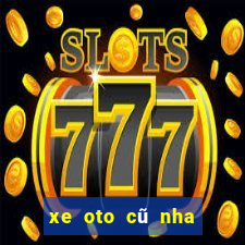 xe oto cũ nha trang club