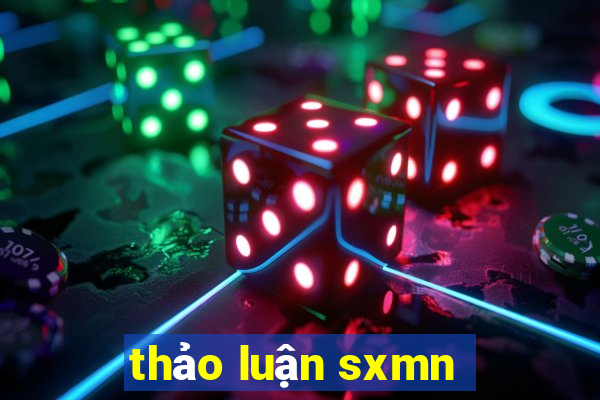 thảo luận sxmn