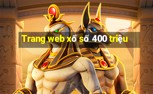 Trang web xổ số 400 triệu