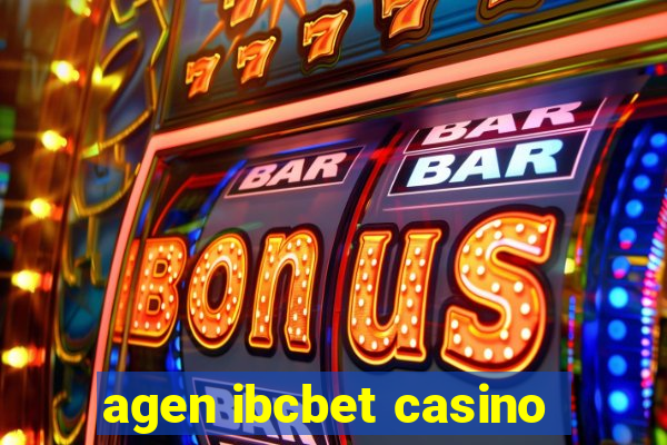 agen ibcbet casino