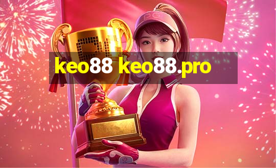 keo88 keo88.pro