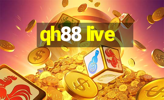 qh88 live