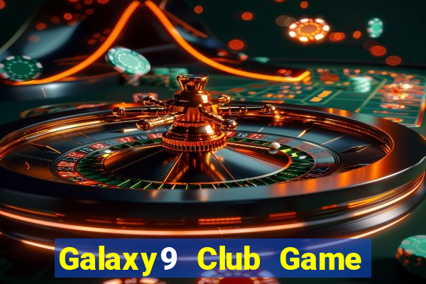 Galaxy9 Club Game Bài Cào