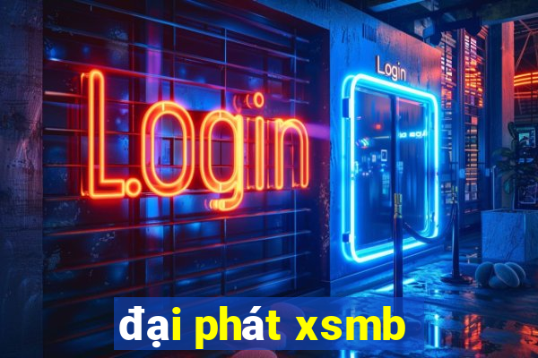 đại phát xsmb