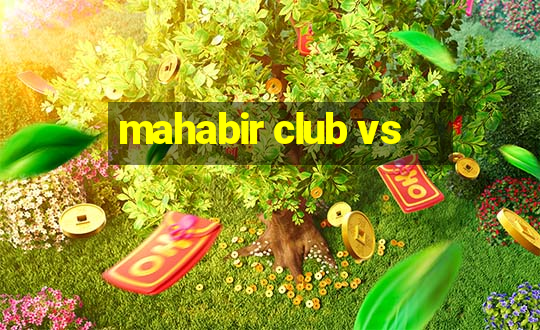 mahabir club vs